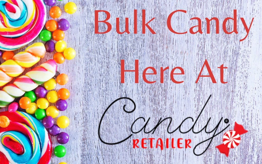 For Huge Savings And Discounts Buy Bulk Candy Online Now