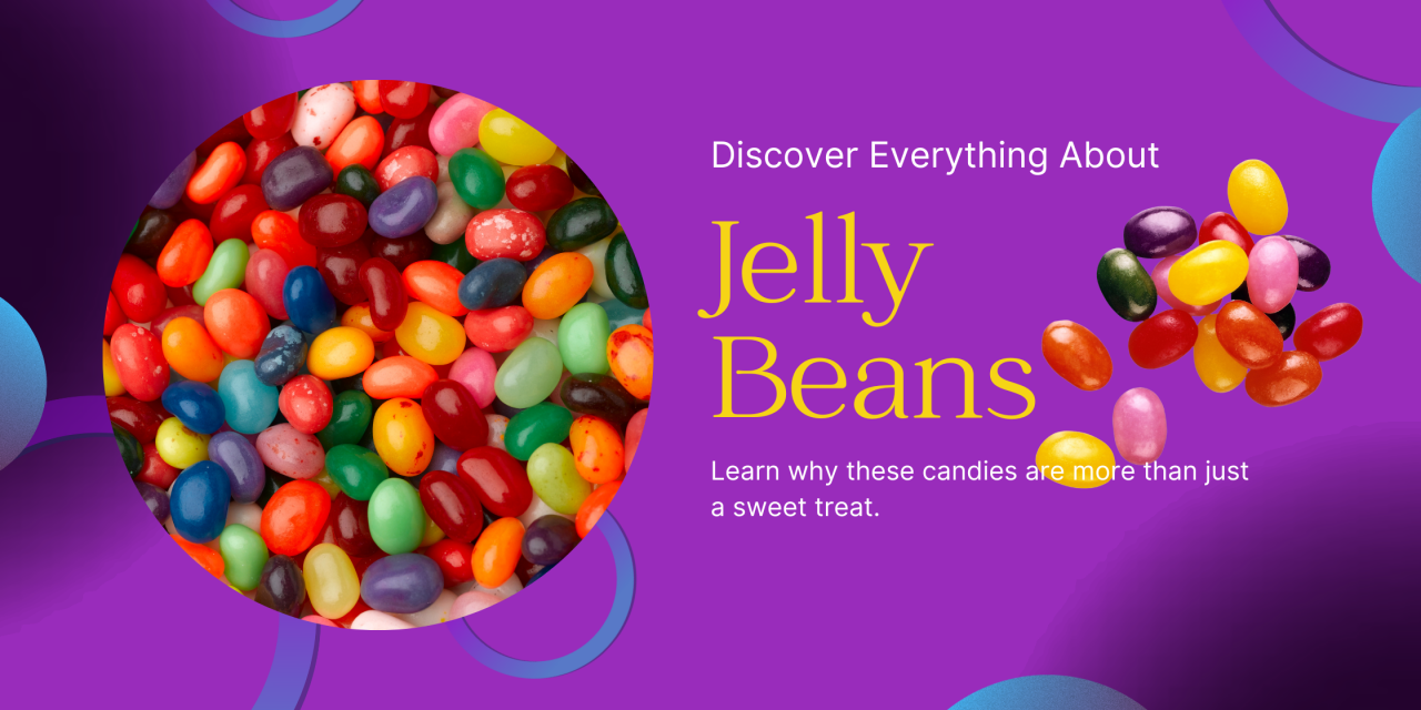 Discover Everything There’s To Know About Jelly Beans