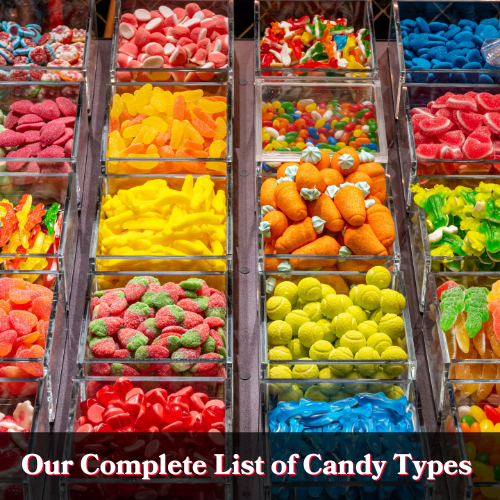 Discover The Most Prized Candy Types In America Today