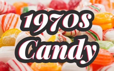 Discover the Best 1970s Candy Brands Still Available Today